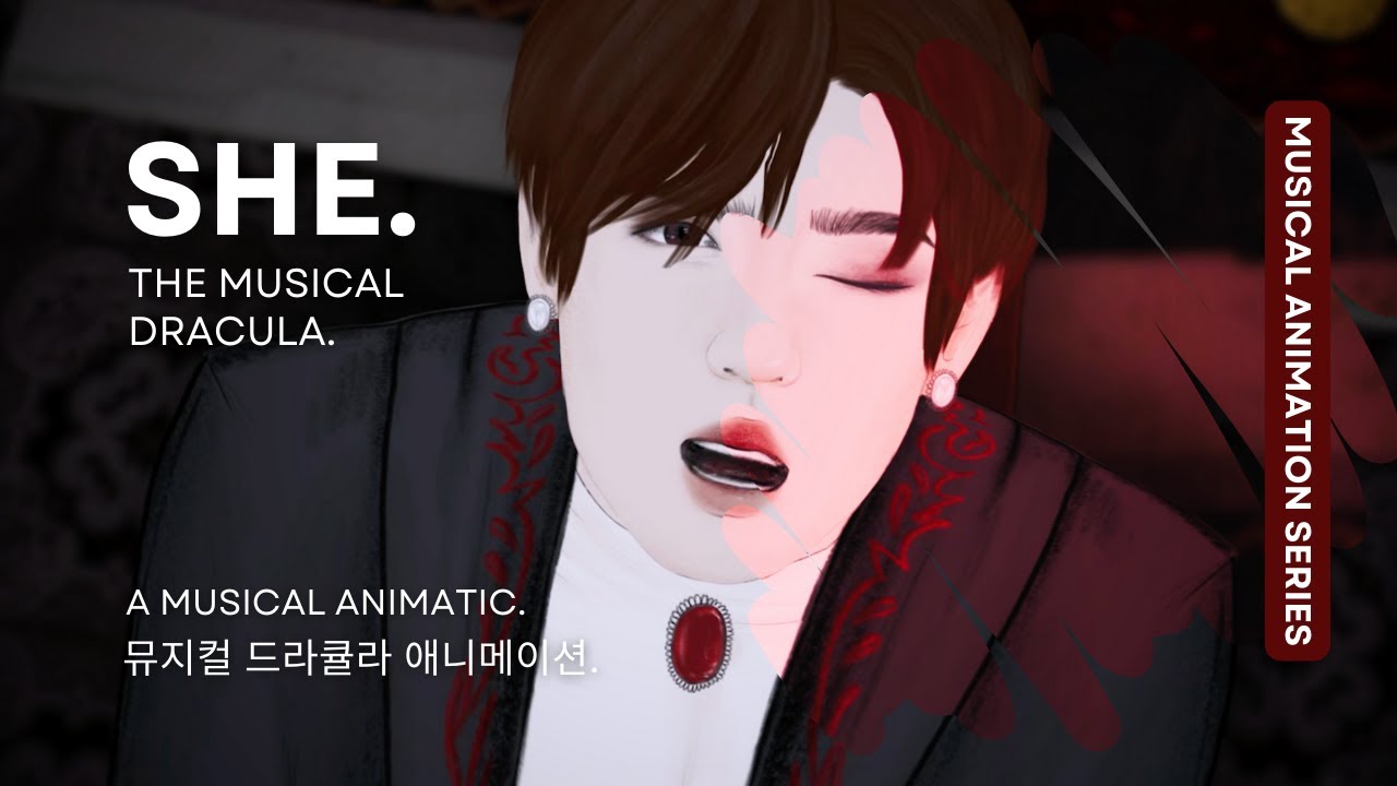 [ 애니메이션 ] 뮤지컬 #드라큘라 10주년 SHE | 김준수 🧛🏻‍♂️