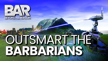 Scenario 13 - Outsmart the Barbarians - Beyond All Reason Guide