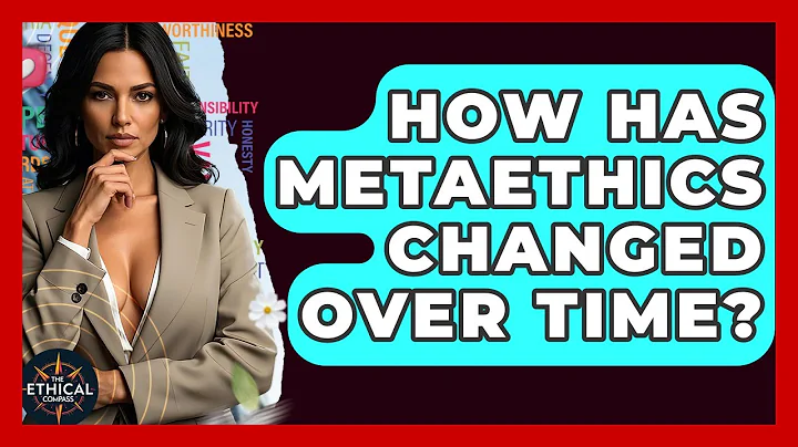 How Has Metaethics Changed Over Time? - The Ethical Compass