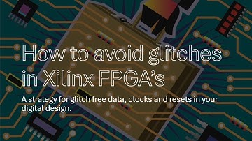 Avoiding Glitches in Xilinx FPGA Designs — Clocks, Data, and Resets Explained