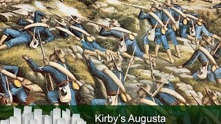 Kirby&#39;s Augusta - A War We Usually Forget