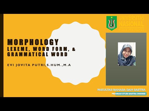 Morphology- lexeme-word forms- grammatical word #UNAS