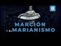 ¿Quién era MARCIÓN y por qué su proyecto podría seguir vivo? | BITE