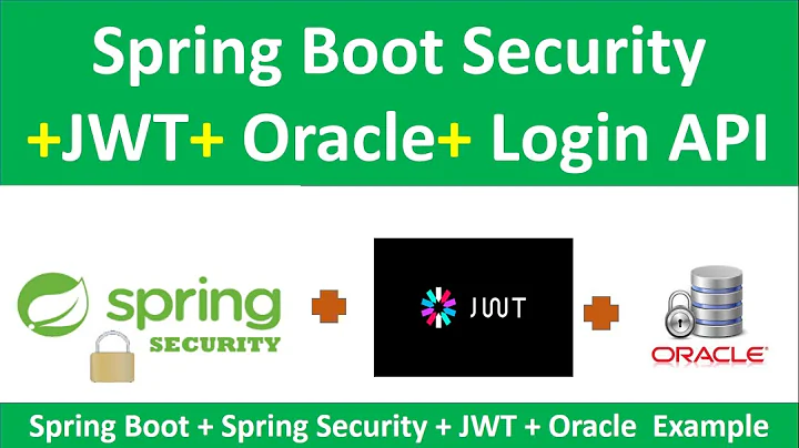 #LoginAPI #JWT #SpringSecurity Spring Boot + Spring Security + JWT + Oracle Database Login API