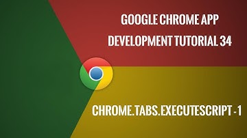 Chrome Extension Tutorial 34: chrome.tabs.executeScript - Part 1