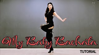 My Baby Bachata Linedance by Sue (Tutorial)/아름다운 음악에 힙범핑이 매력적인 초중급댄스 ~