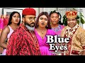 Blue eye complete season frederick leonard queeneth hilbert ugezu latest 2023 nigerian movies