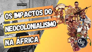 Qual foi o resultado do neocolonialismo na África?