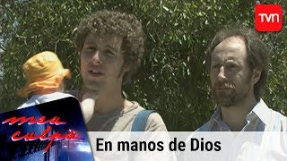 En manos de Dios | Mea culpa - T13E09