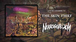 Video thumbnail of "Nekrogoblikon - The Skin Thief"