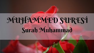 Muhammed Suresi – Reklamsız -- Surah Muhammad -- 47. Sure