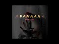 Fanaah  shahrex feat sbr officials lyrical