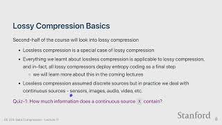 Stanford EE274: Data Compression I 2023 I Lecture 11 - Lossy Compression Basics; Quantization