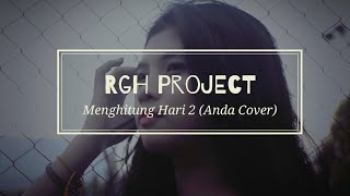 Rgh Project  Menghitung Hari 2 anda Perdana Cover