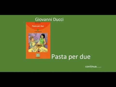 Изучаем итальянский язык посредством чтения. Giovanni Ducci. Pasta per due (часть 1)