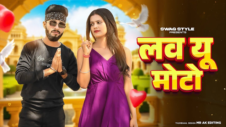 Love You Moto ( Official Video ) Ajay Hooda | Kavita Joshi | New Haryanvi Song | Swag style