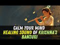 Calm Your Mind 🌸 Healing Sound of Krishna’s Bansuri & Tanpura Drone