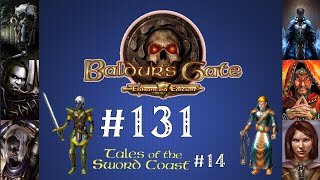Twitch Stream Archive - Baldur's Gate: Enhanced Edition Trilogy Co-op - Part 131 TotSC Part 14