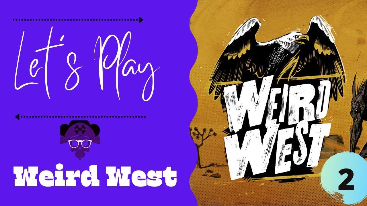 Weird West | We Found the Missing Blacksmith! | Part 2