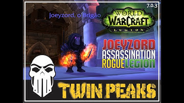 Joeyzord - WoW Legion 7.0.3 - PvP Twin Peaks - Rogue Assassination 825 iLvl