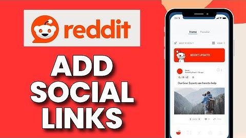 How to Add Social Link in Reddit 2025?