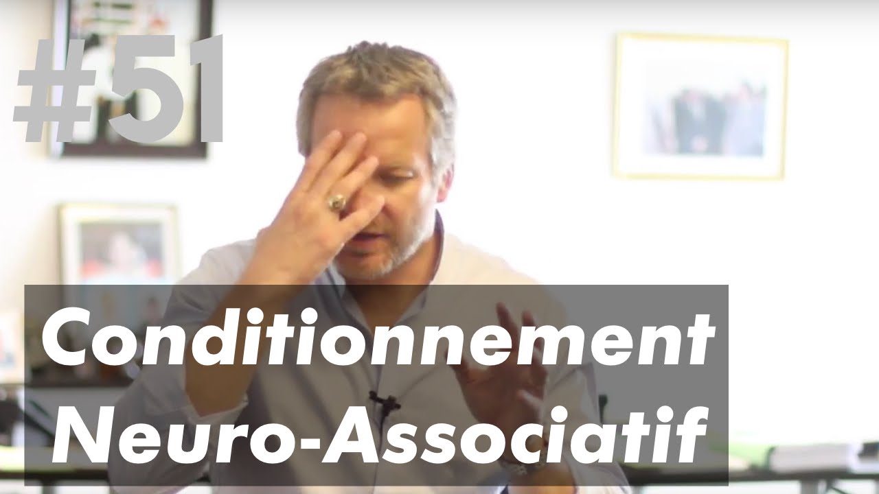 Le Conditionnement Neuro-Associatif