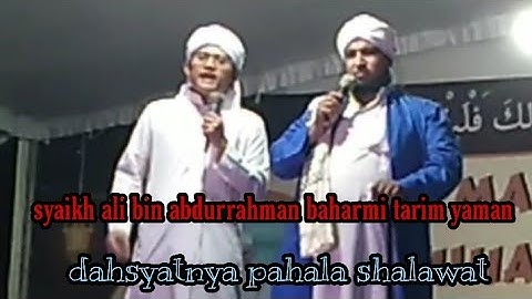 dahsatnya ke utamaan shalawat (syaikh ali bin abdurrahman baharmi) tarim yaman
