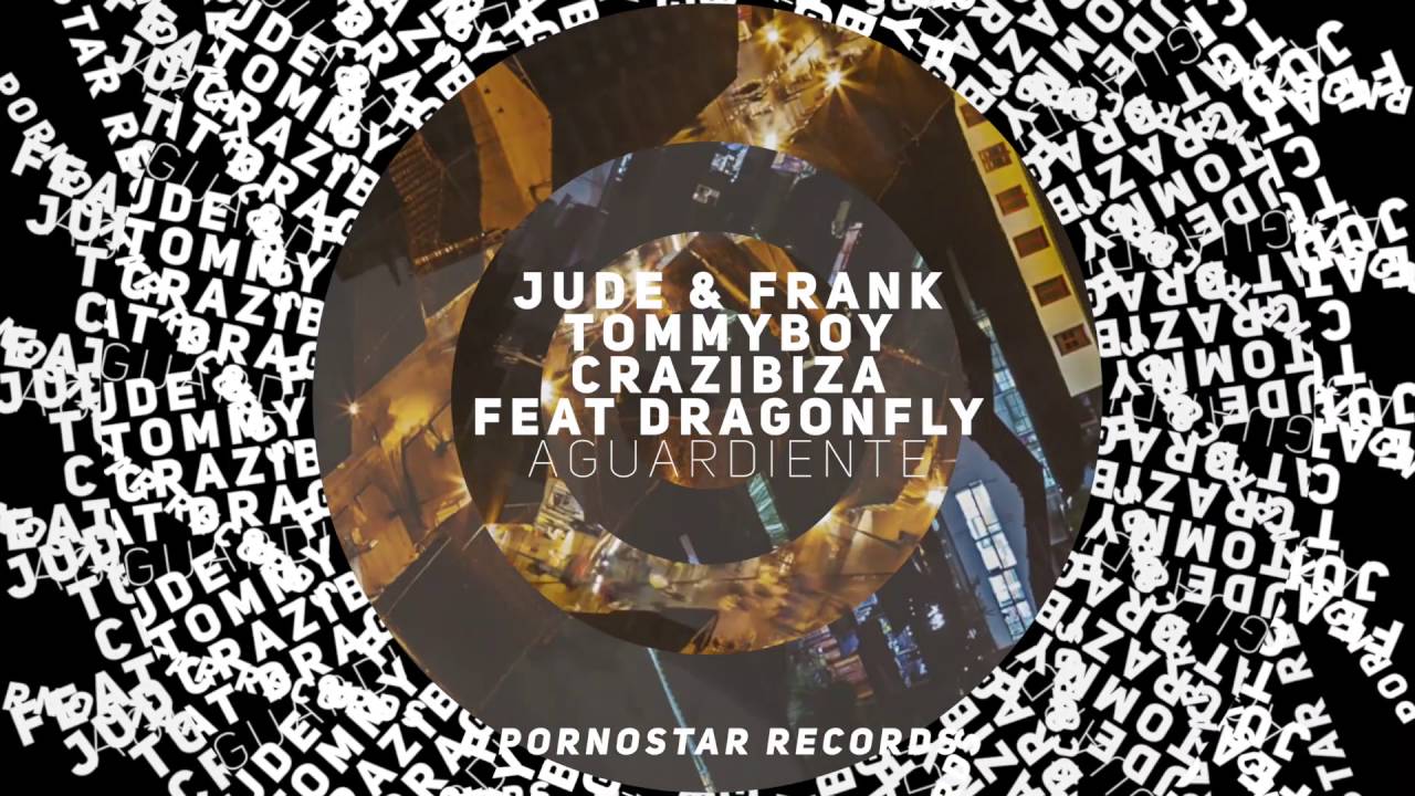 Παρακολούθηση Jude & Frank, Tommyboy, Crazibiza ft. Dragonfly - Aguardiente (Jude & Frank Remix) στο YouTube Παρακολούθηση Jude & Frank, Tommyboy, Crazibiza ft. Dragonfly - Aguardiente (Jude & Frank Remix) στο YouTube