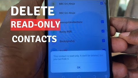 How To Delete Read-only Contacts On Your Android Phone.