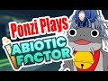 Surviving THE END...with a fish | Ponzi Plays Abiotic Factor Ep7(Finale)