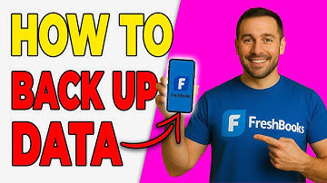 How To Back Up Your FreshBooks Data In 2025