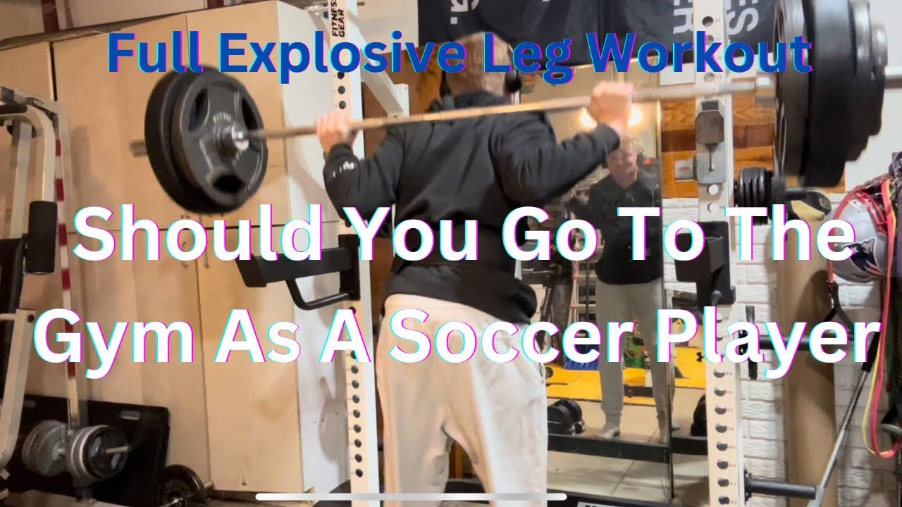 SHOULD YOU GO TO THE GYM AS A SOCCER PLAYER - YouTube