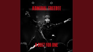 Video thumbnail of "Admiral Freebee - Admiral For President (Acoustic)"