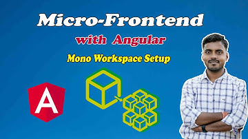 3. Mono Workspace Setup in Angular | Microfrontend | Amar Kumar Ram