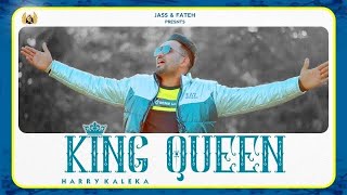 King Queen (Official Video) Harry Kaleka | Msnoopy | Latest Punjabi Songs 2021 | New Punjabi 2021 - queen punjabi song download - mr-jatt