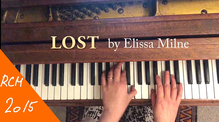 RCM 1 Piano Repertoire - Lost by Elissa Milne