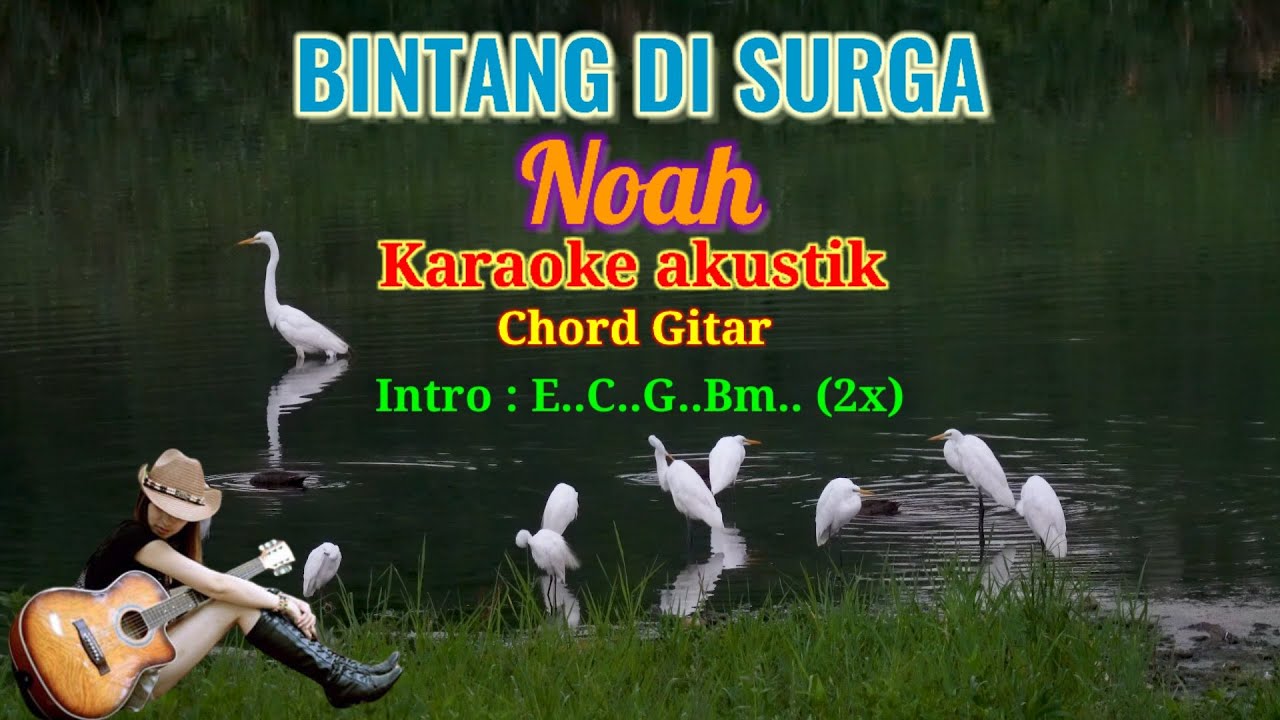 BINTANG DI SURGA ( NOAH ) Karaoke akustik instrument //Chord Gitar