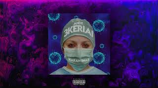 3KERIAI - KARANTINAS (ft. Andy)