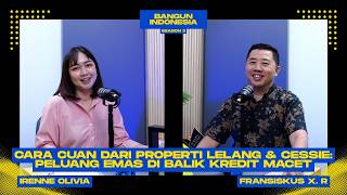 CARA CUAN DARI PROPERTI LELANG & CESSIE: PELUANG EMAS DI BALIK KREDIT MACET