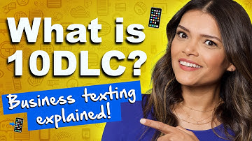 10DLC: What is a 10-Digit Long Code? Business texting explained!