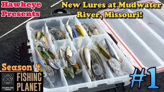 Fishing Planet | #1 - S4 | New Lures at Mudwater River, Missouri!