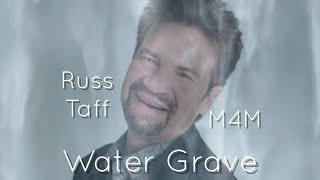 Russ Taff - “Water Grave”