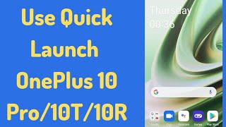 How to Use Quick Launch on OnePlus 10 Pro/10T/10R | Quickly Access Apps/Function from Lock Screen
