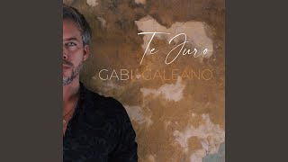 Video thumbnail of "Gabi Galeano - Te Juro"