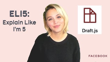 ELI5: DraftJS