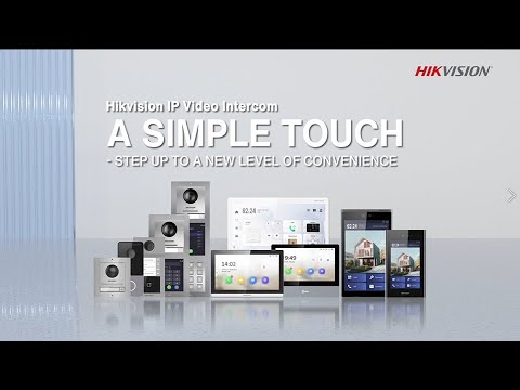 Hikvision IP Series Video Intercom – Step Up to a New Level of Convenience