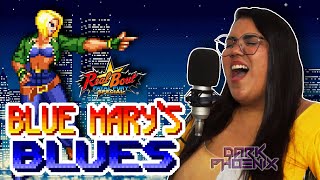 Blue Mary's BLUES (Real Bout Fatal Fury Special) [feat. Ivna Michelle] | Dark Phoenix