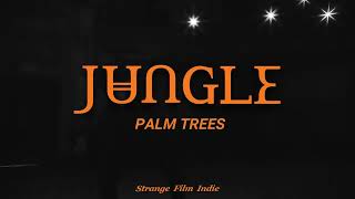 Jungle -Palm Trees (Sub Español)