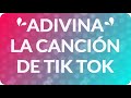 ADIVINA LA CANCIÓN DE TIK TOK | TIK TOK CHALLENGE 2022 SEPTIEMBRE