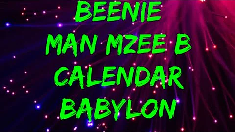 Beenie man Mzee B_-_calender(Babylon)-(official audio)